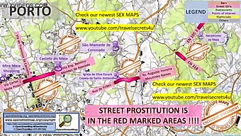 Explore The Sex Map Of Porto, Portugal: From Massage Parlors To Brothels